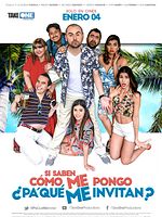 Poster der Si saben cómo me pongo ¿pa' qué me invitan?