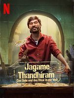 Poster der Jagame Thandhiram - Das Gute und das Böse in der Welt