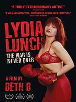 Poster der Lydia Lunch: The War Is Never Over