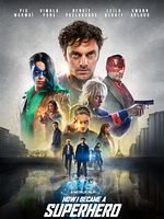 Poster der Wie ich ein Superheld wurde