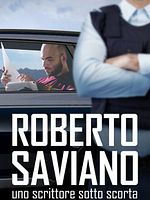 Poster der Roberto Saviano: Writing Under Police Protection