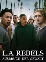 Poster der L.A. Rebels – Ausbruch der Gewalt