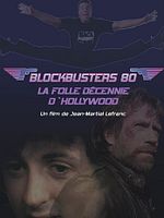 Poster der 80s Blockbusters: When Hollywood Played Tough