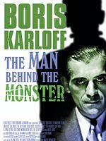 Poster der Boris Karloff: The Man Behind The Monster