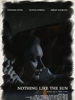 Poster der Nothing Like the Sun