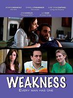 Poster der Weakness