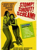 Poster der Stomp! Shout! Scream!