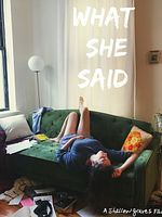 Poster der What She Said