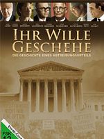 Poster der Ihr Wille geschehe - Die Geschichte eines Abtreibungsurteils