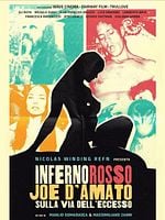 Poster der Inferno rosso. Joe D’Amato sulla via dell’eccesso
