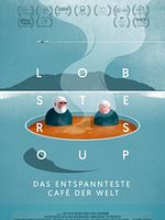 Poster der Lobster Soup - Das entspannteste Café der Welt