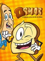 Poster der Osmar - A Primeira Fatia Do Pão De Forma