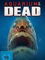 Poster der Aquarium Of The Dead