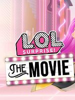 Poster der L.O.L. Suprise: Der Film