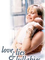 Poster der Love, Lies & Lullabies