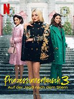 Poster der Prinzessinnentausch 3: Auf der Jagd nach dem Stern