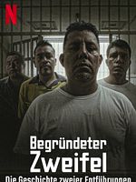 Poster der Begründeter Zweifel: Die Geschichte zweier Entführungen