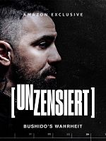 Poster der Unzensiert - Bushido's Wahrheit