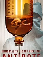 Poster der Antidote - Serum des Grauens