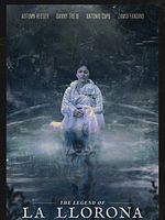 Poster der The Legend Of La Llorona