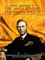 Poster der King George VI: The Man Behind the King's Speech