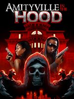 Poster der Amityville In The Hood