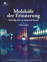 Poster der Moleküle der Erinnerung – Venedig, wie es niemand kennt