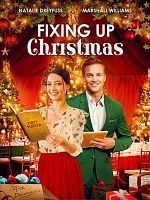 Poster der Fixing Up Christmas - Weihnachten neu dekoriert