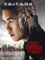 Poster der A Shot Through The Wall