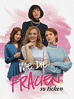 Poster der Wie die Frauen so ticken