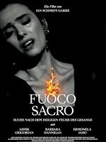 Poster der Fuoco Sacro - Suche nach dem heiligen Feuer des Gesangs