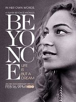 Poster der Beyoncé: Life Is But a Dream