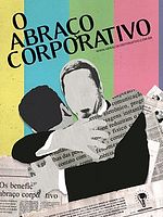 Poster der O Abraço Corporativo