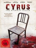 Poster der Cyrus - The Highway Killer