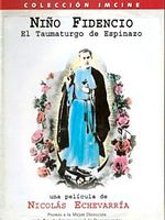 Poster der El niño fidencio, el Taumaturgo de Espinazo