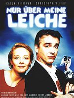 Poster der Nur über meine Leiche