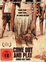 Poster der Come Out and Play - Kinder des Todes
