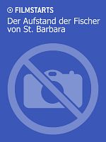 Poster der Der Aufstand der Fischer von St. Barbara