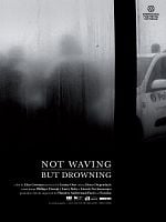 Poster der Not Waving But Drowning