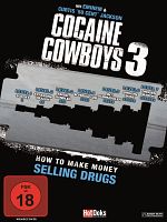 Poster der Cocaine Cowboys 3 - How to Make Money Selling Drugs