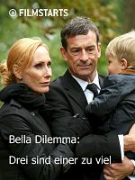 Poster der Bella Dilemma: Drei sind einer zu viel