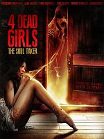 Poster der 4 Dead Girls: The Soul Taker