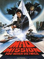 Poster der Mad Mission 4 - You Never Die Twice