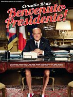 Poster der Willkommen, Herr Präsident!