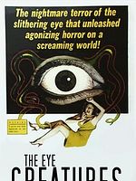 Poster der The Eye Creatures