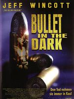 Poster der Bullet in the Dark