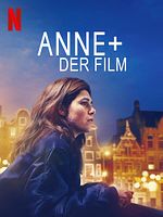 Poster der Anne+: Der Film