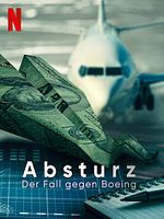 Poster der Absturz: Der Fall gegen Boeing