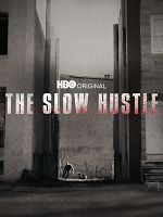 Poster der The Slow Hustle