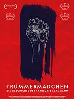 Poster der Trümmermädchen - Die Geschichte der Charlotte Schumann